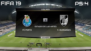 FIFA 19 FC Porto vs V Guimaraes Gameplay Liga Nos 4K [upl. by Remy]