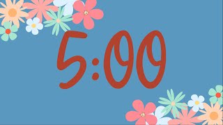 5 Minute Spring Flower Classroom Timer No Music Fun Synth Alarm at End [upl. by Nnylesor590]