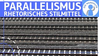 Parallelismus  Was ist ein Parallelismus Erklärung Wirkung amp Beispiele  Rhetorisches Stilmittel [upl. by Taber273]