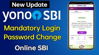 YONO SBI Mandatory Login Password Change  Change OnlineSBI Internet Banking Password  YONO SBIApp [upl. by Ladd]