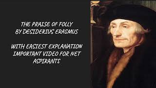 THE PRAISE OF FOLLY BY ERASMUS WITH EASIEST EXPLANATION📚 [upl. by Velvet217]