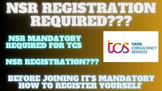 Tcs need NSR registration mandatory to all  Before joining Tcs Nsr registration location office [upl. by Legra657]