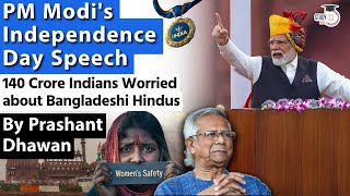 PM MODIS INDEPENDENCE DAY SPEECH 2024  140 Crore Indians Worried about Bangladeshi Hindus [upl. by Accissej]