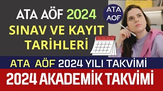 Ata Aöf 2024 Akademik Takvimi Yayınlandı Ata Aöf 2024 Yılı Sınav kayıt Ücret Yatırma Tarihleri [upl. by Ative]