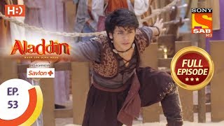 Aladdin  Ep 53  Full Episode  30th October 2018 [upl. by Mohorva191]