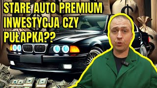 STARE AUTO PREMIUMTO OSTATNIA SZANSA ABY JE KUPIĆ ORAZ DLACZEGO TO MOŻE BYĆ PUŁAPKA [upl. by Garnett428]