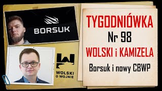 Wolski z Kamizelą Tygodniówka Nr 98  Borsuk i ciężki BWP [upl. by Magna]