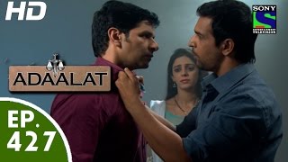 Adaalat  अदालत  Episode 427  13th June 2015 [upl. by Nylorahs]