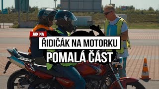 Řidičák na motorku  pomalá část na cvičišti [upl. by Allevon]