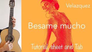 Besame mucho C Velazquez guitar tutorial sheet and Tab [upl. by Pitarys311]