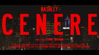 Nashley  Cenere Official Video [upl. by Gavrielle60]