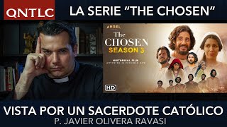 THE CHOSEN vista por un SACERDOTE CATÓLICO [upl. by Dianthe]