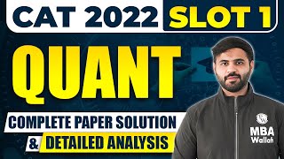 CAT 2022 Slot 1  Quant  Complete Paper Solution amp Detailed Analysis  MBA Wallah [upl. by Romina150]