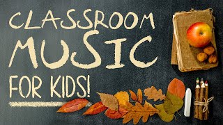 Classroom Music For Kids  DistractionFree Instrumental Covers Playlist  2 Hours [upl. by Ferris]