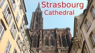 Strasbourg  Cathedral  Straßburg  Münster [upl. by Corwun]