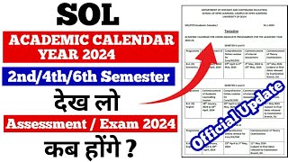 Du sol 2nd  4th  6th Semester Assessment  Exam academic calendar 2024 Release आ गई  sol calendar [upl. by Oniluap]