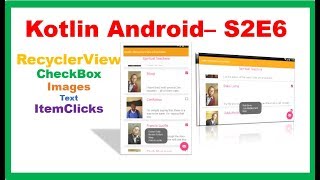 Kotlin Android  RecyclerView  with CheckBoxImagesTextItemClick [upl. by Tunnell707]