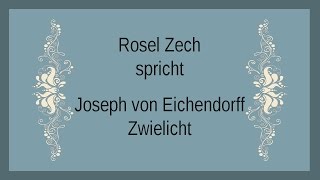 Joseph von Eichendorff „Zwielichtquot 1811 II [upl. by Riggins405]