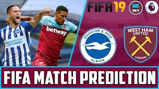 Brighton vs West Ham  Fifa 19 Match Prediction [upl. by Ynettirb20]