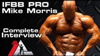 IFBB Pro Mike Morris  Discussing the dark side of Bodybuilding [upl. by Weinberg]