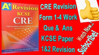 KCSE CRE Prediction Revision  CRE Paper 1 Revision  CRE Paper 2 Revision  Que amp Ans CRE Form 14 [upl. by Nishi]