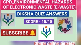 CPDEnvironmental Hazards of Electronic WasteBatch4  EWaste   All Quiz answers [upl. by Gine]