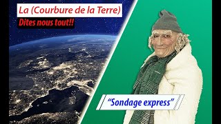 La Forme de la terre Courbure ou Platitude Qui a raison [upl. by Stroud]