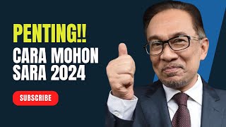 PENTING Bagaimana Mohon SARA 2024 Rm150Rm1200 [upl. by Ettenwad]