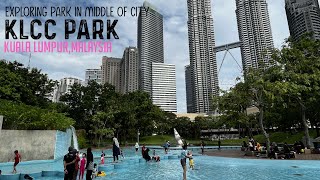 Exploring KLCC Park  Park In The Middle Of The City [upl. by Ehcar337]