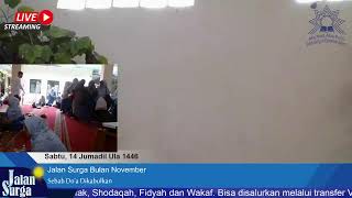 Pengajian Jalan Surga MAA  Sabtu 14 Jumadil Ula 1446 [upl. by Ellenrahs]