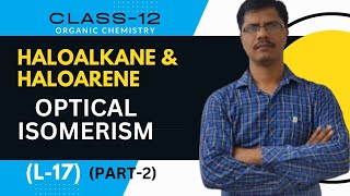 Organicchemistry L17Opticalisomerismप्रकाशिकसमावयवताpart2 [upl. by Bridwell]