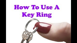 How To Use A Key Ring  Split Ring [upl. by Ayhdiv478]