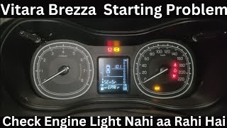 Maruti Suzuki Vitara Breeza 2022 Starting Problem Check Engine Light Nahi Aa Rahi Hai [upl. by Kurys]