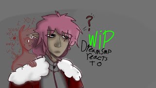 Dsmp react to Technoblade WIP [upl. by Annaira549]