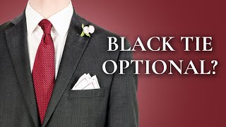 Black Tie Optional Dress Code Explained [upl. by Pratte]