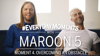 Maroon 5  Overcoming an Obstacle [upl. by Atinehs]