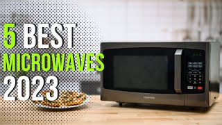 Best Microwave 2023  Which One Will Rule Your Kitchen [upl. by Smoot]