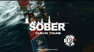 SOBER  TARVIN TOUNE 2024 PROD BY DRDOXX LZP [upl. by Michon]