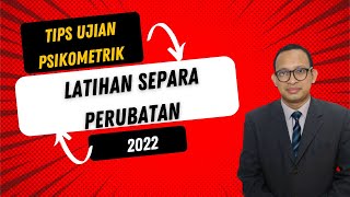 Tips Ujian Psikometrik Latihan Separa Perubatan 2022 [upl. by Fletch433]