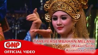 Tari Persembahan Melayu Makan Sirih  Kosentra official video [upl. by Audrit]