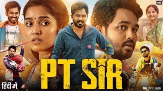 PT Sir Full Movie In Hindi  Hiphop Tamizha Adhi  Anikha Surendran  Kashmira P  Review amp Facts [upl. by Nossyla]