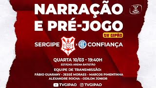 SERGIPE X CONFIANÇA  CAMPEONATO SERGIPANO 2024 [upl. by Tahpos]