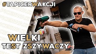 Jaki zszywacz taker tapicerski kupić wybrać używać Test zszywaczy [upl. by Carrel]