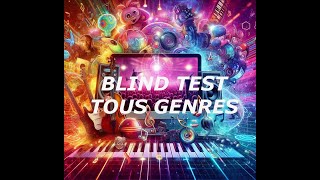 BLIND TEST tous genres musiques séries films mangas dessins animés jeux vidéos [upl. by Ayikat]