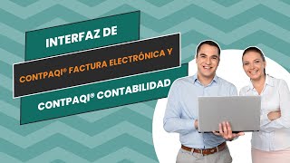 Interfaz de CONTPAQi Factura Electrónica y Contabilidad [upl. by Aerdnahs7]