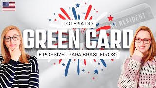 🍀LOTERIA do GREEN CARD🤞  É possível para BRASILEIROS [upl. by Aerdnuahs854]