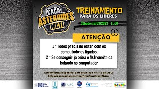 CAÇA ASTEROIDES MCTI Treinamento para os Líderes [upl. by Seaden150]