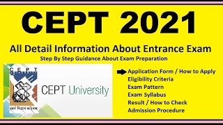 CEPT 2021  Notification Dates Application Eligibility Admit Card Pattern Syllabus Result [upl. by Sukram]