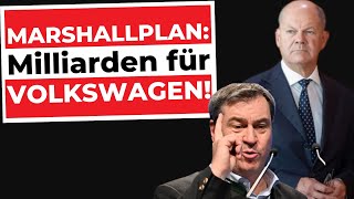 VOLKSWAGENKRISE ESKALIERT  SCHOLZ beleidigt EIGENE LEUTE und SÖDER will STEUERGELDER UMVERTEILEN [upl. by Aikas570]