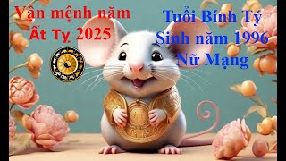 Tử vi Tuổi Bính Tý 1996 Nữ mạng năm Ất Tỵ 2025 Sự nghiệp tài vận tình duyên và gia đạo [upl. by Nauaj471]